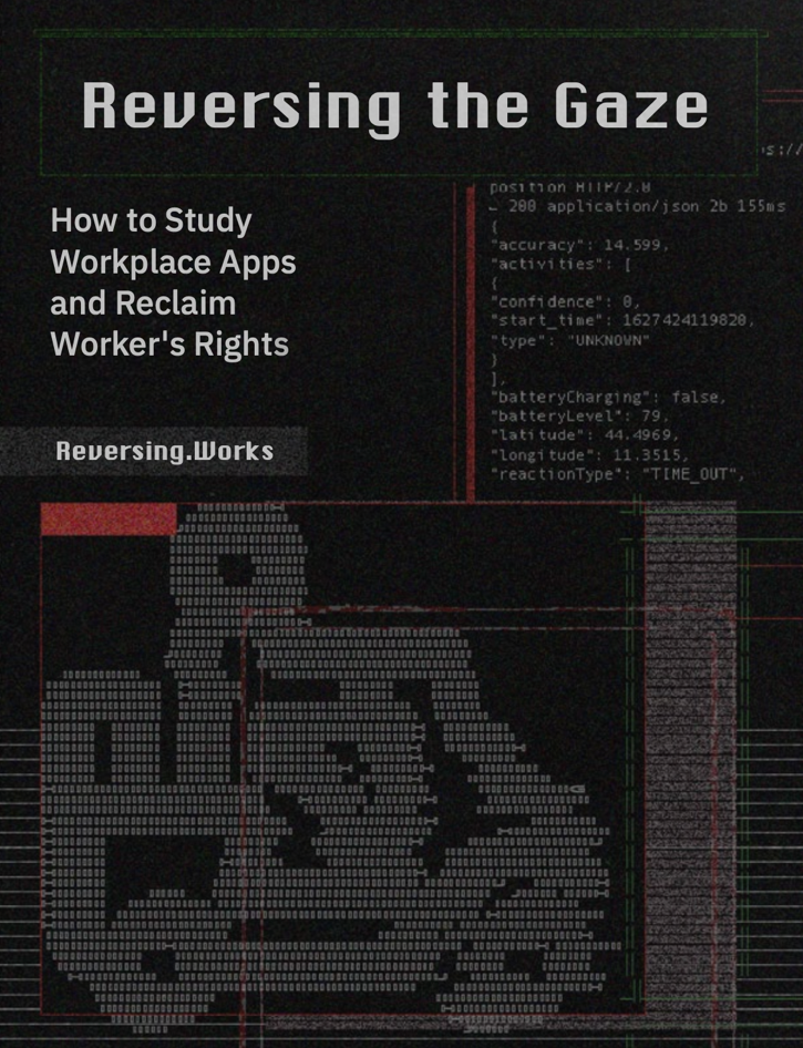 Cover of Reversing the Gaze, showing workers rendered as terminal characters against a dark technical interface